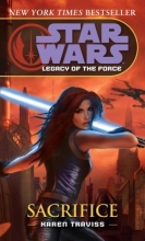 Cover art for Sacrifice (Star Wars: Legacy of the Force, Book 5)