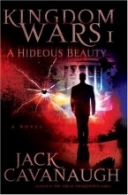 Cover art for A Hideous Beauty (Kingdom Wars Series #1)