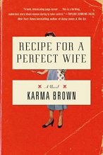 Cover art for Recipe for a Perfect Wife: A Novel