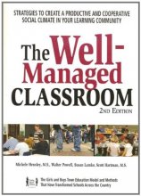 Cover art for The Well-Managed Classroom: Strategies to Create a Productive and Cooperative Social Climate in Your Learning Community
