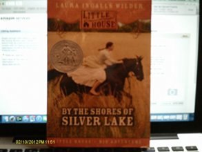 Cover art for By the Shores of Silver Lake (A Laura Ingalls Wilder Little House Book (Harpertrophy)) [Paperback]