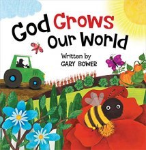 Cover art for God Grows Our World (God Our Maker)