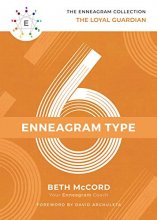 Cover art for The Enneagram Type 6: The Loyal Guardian (The Enneagram Collection)