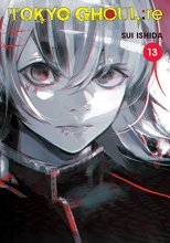 Cover art for Tokyo Ghoul: re, Vol. 13 (13)