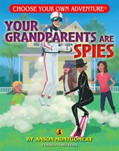 Cover art for Your Grandparents Are Spies (Dragonlark) (Choose Your Own Adventure - Dragonlarks)
