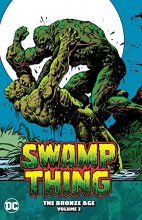Cover art for Swamp Thing: The Bronze Age Vol. 2