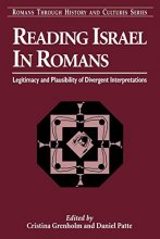 Cover art for Reading Israel in Romans: Legitimacy and Plausibility of Divergent Interpretations (Romans Through History & Culture)