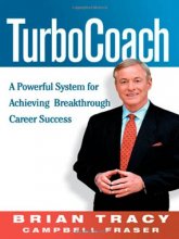 Cover art for TurboCoach: A Powerful System for Achieving Breakthrough Career Success