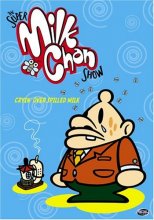 Cover art for The Super Milk Chan Show, Vol. 3: Cryin' Over Spilled Milk