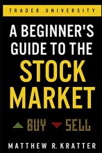 Cover art for A Beginner's Guide to the Stock Market: Everything You Need to Start Making Money Today