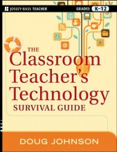 Cover art for The Classroom Teacher's Technology Survival Guide