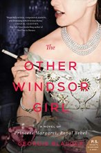 Cover art for The Other Windsor Girl: A Novel of Princess Margaret, Royal Rebel