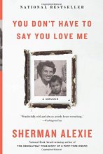 Cover art for You Don't Have to Say You Love Me: A Memoir