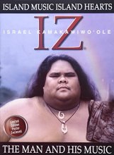 Cover art for Iz: The Man and His Music - Island Music, Island Hearts