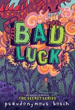 Cover art for Bad Luck (The Bad Books (2))