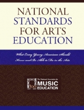 Cover art for National Standards for Arts Education: What Every Young American Should Know and Be Able to Do in the Arts
