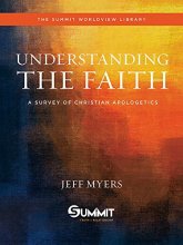 Cover art for Understanding the Faith: A Survey of Christian Apologetics (Volume 1) (Understanding the Times)