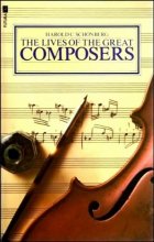 Cover art for The Lives of the Great Composers: Vols. 1 & 2 Complete Edition