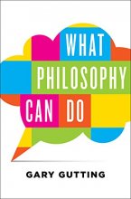 Cover art for What Philosophy Can Do