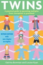 Cover art for Twins: A Practical Guide to Parenting Multiples from Conception to preschool