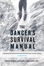 Cover art for The Dancer's Survival Manual: Everything You Need to Know from the First Class to Career Change