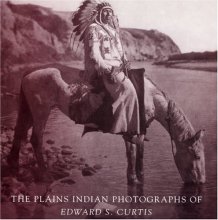 Cover art for The Plains Indian Photographs of Edward S. Curtis
