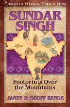 Cover art for Sundar Singh: Footprints Over the Mountains (Christian Heroes: Then & Now)