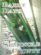 Cover art for Early Days of Seminole Country Florida: Where Central Florida History Began