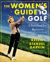 Cover art for The Women's Guide to Golf: A Handbook for Beginners