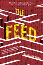 Cover art for The Feed: A Novel
