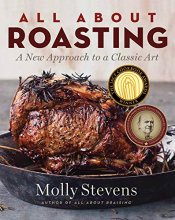 Cover art for All About Roasting: A New Approach to a Classic Art