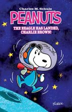 Cover art for Peanuts The Beagle Has Landed, Charlie Brown Original Graphic Novel (3)