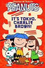 Cover art for Peanuts It's Tokyo, Charlie Brown