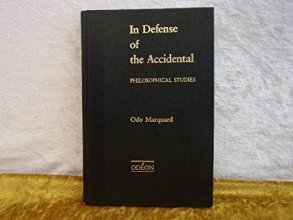 Cover art for In Defense of the Accidental (Apologie des Zufälligen): Philosophical Studies