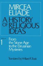 Cover art for History of Religious Ideas, Volume 1: From the Stone Age to the Eleusinian Mysteries