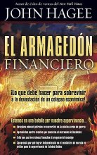 Cover art for El Armagedón financiero: ¡Lo que debe saber para sobrevivir a la devastación de un colapso económico! (Spanish Edition)