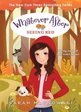 Cover art for Seeing Red (Whatever After #12)