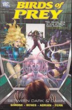 Cover art for Birds of Prey, Vol. 3: Between Dark & Dawn