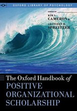 Cover art for The Oxford Handbook of Positive Organizational Scholarship (Oxford Library of Psychology)