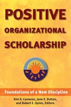 Cover art for Positive Organizational Scholarship: Foundations of a New Discipline