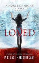 Cover art for Loved (House of Night Other World Series, Book 1)