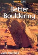 Cover art for Better Bouldering (How To Climb Series)