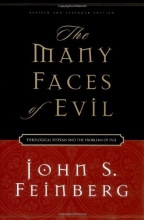 Cover art for The Many Faces of Evil (Revised and Expanded Edition): Theological Systems and the Problems of Evil