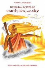 Cover art for Hawaiian Myths of Earth, Sea, and Sky