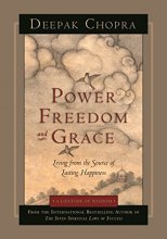 Cover art for Power, Freedom, and Grace: Living from the Source of Lasting Happiness