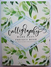 Cover art for Calligraphy Made Easy: Project Book