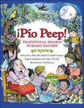 Cover art for ¡Pío Peep!: Traditional Spanish Nursery Rhymes (Spanish Edition)
