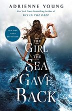 Cover art for The Girl the Sea Gave Back: A Novel (Sky and Sea)