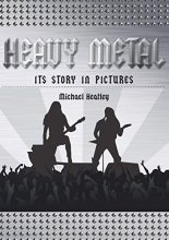 Cover art for Heavy Metal: The Story in Pictures