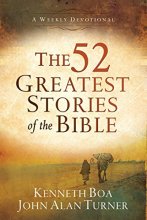 Cover art for The 52 Greatest Stories of the Bible: A Weekly Devotional